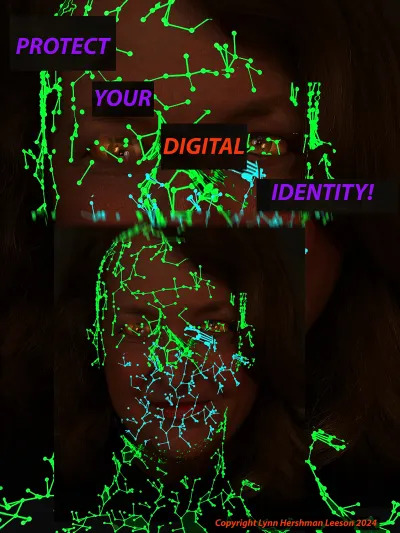 Lynn Hershman Leeson: OWN YOUR IDENTITY, 2024.